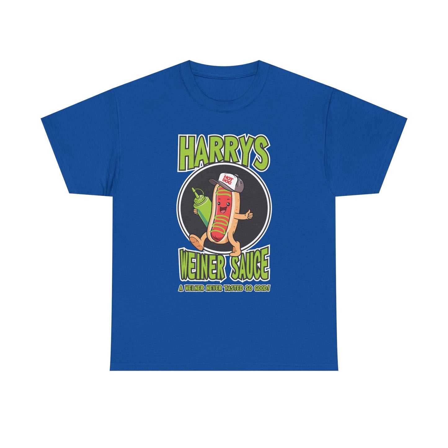Harry's Weiner Sauce Heavy Cotton Tee