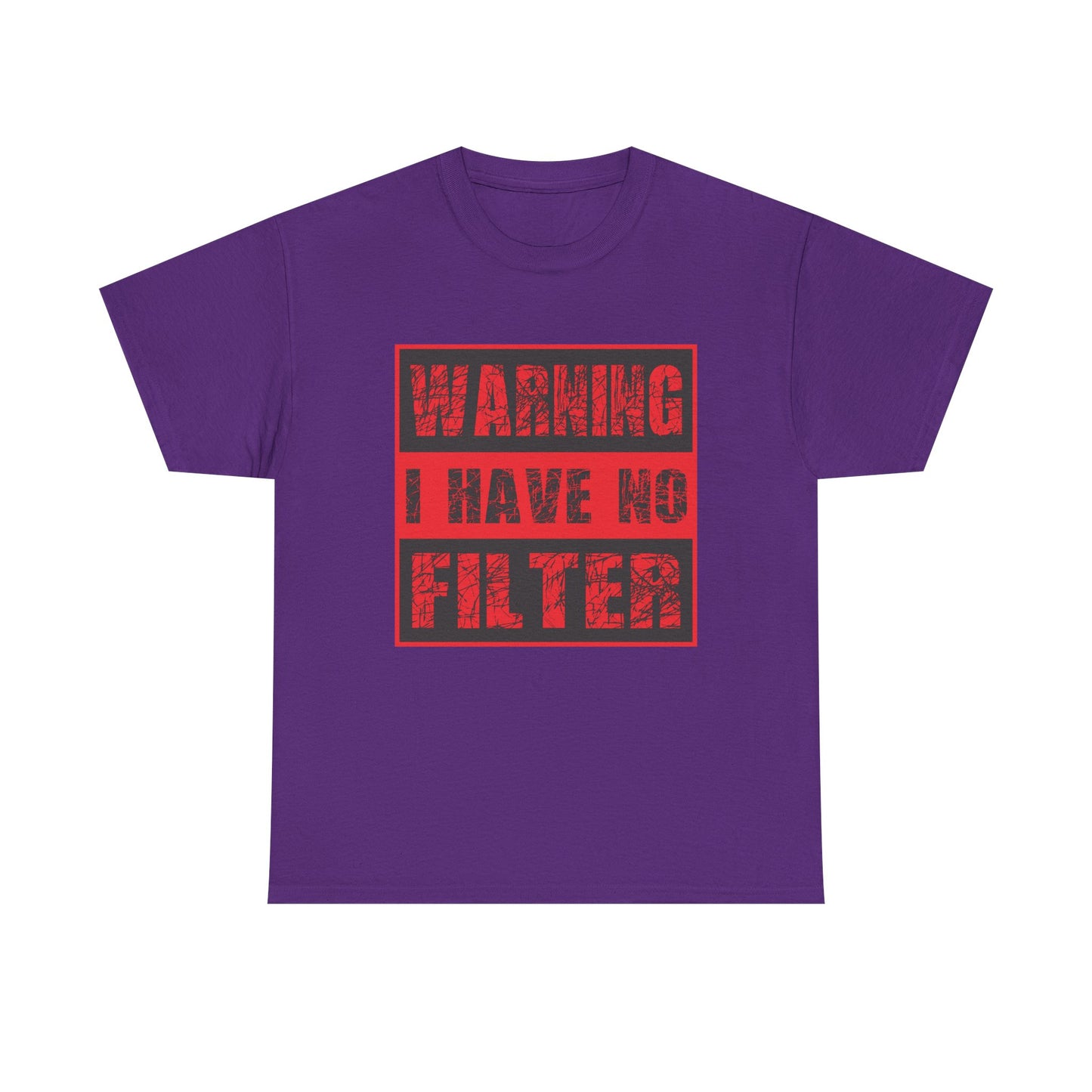 Warning I Have No Filter Unisex Heavy Cotton Tee