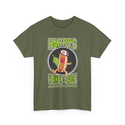 Harry's Weiner Sauce Heavy Cotton Tee