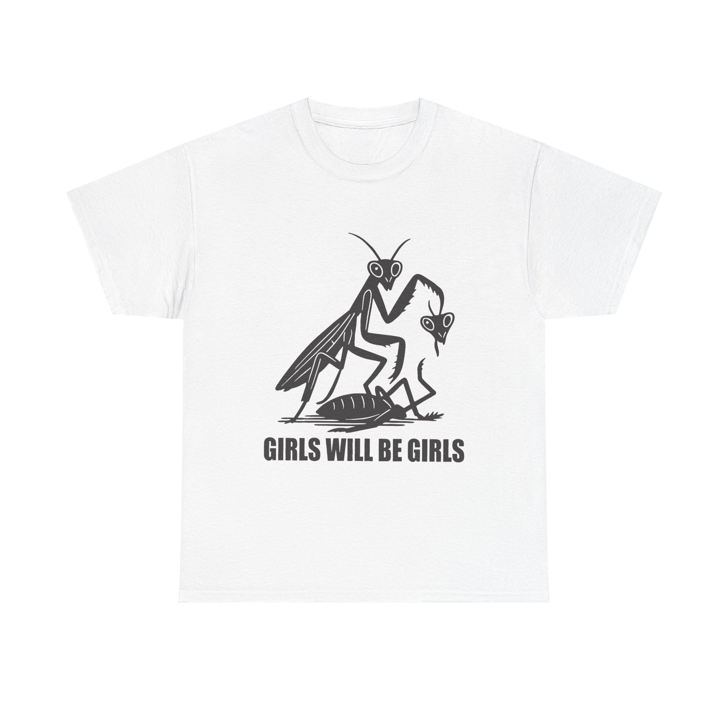 'Girls Will Be Girls' Praying Mantis Graphic Tee
