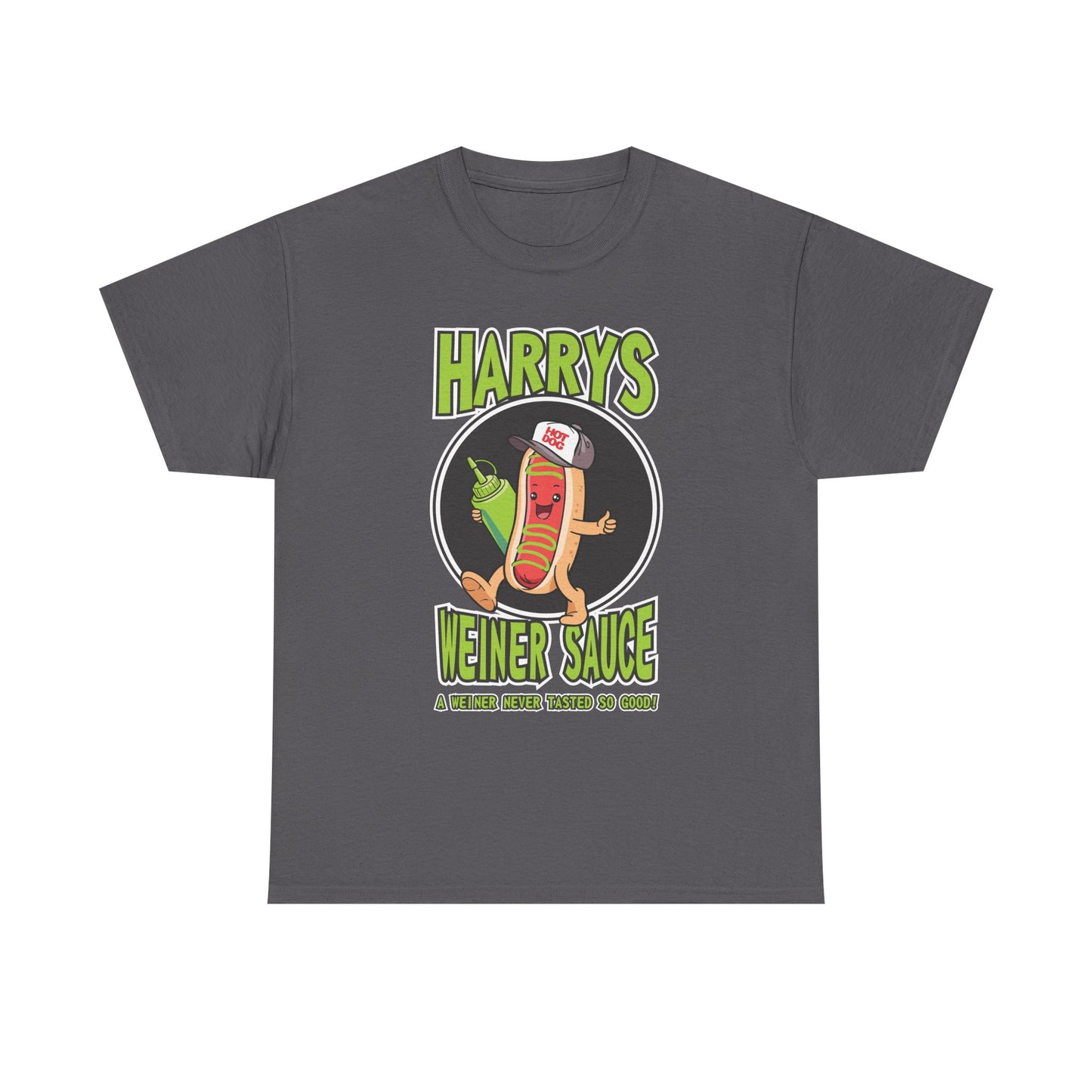 Harry's Weiner Sauce Heavy Cotton Tee