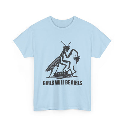 'Girls Will Be Girls' Praying Mantis Graphic Tee
