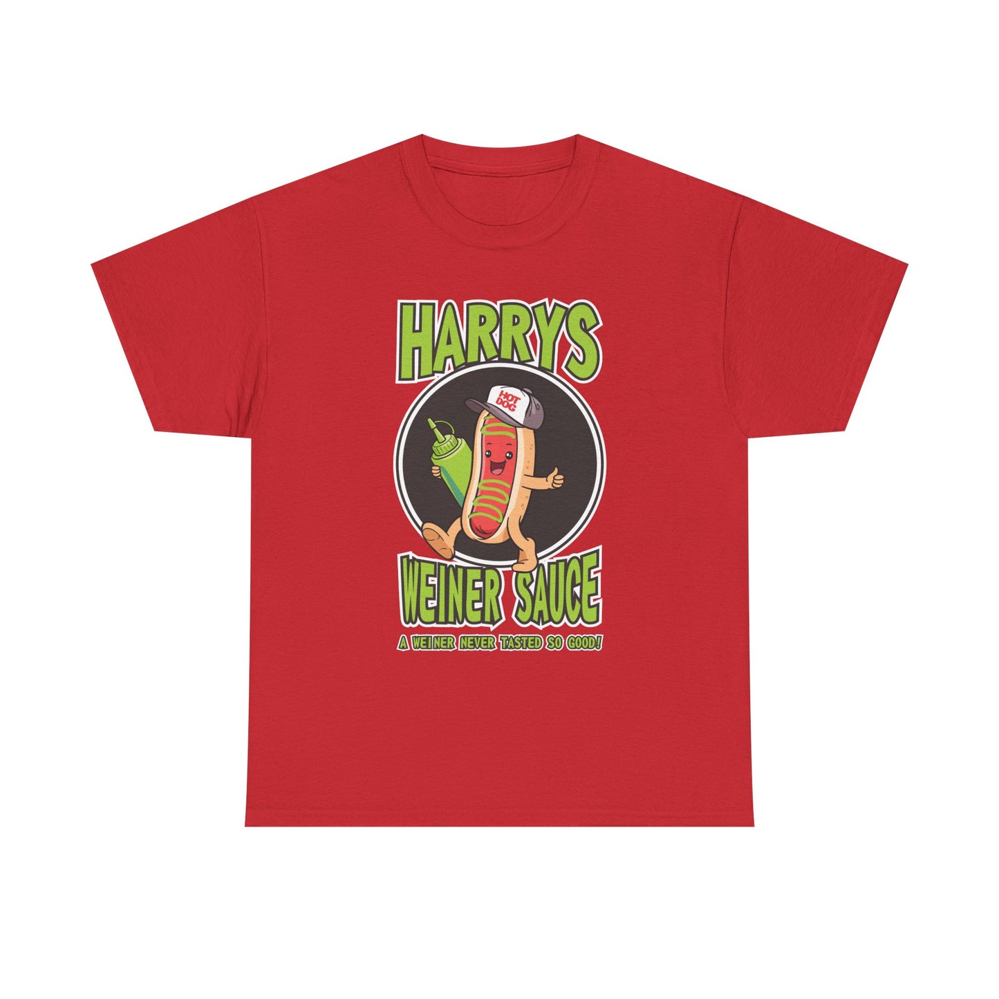 Harry's Weiner Sauce Heavy Cotton Tee