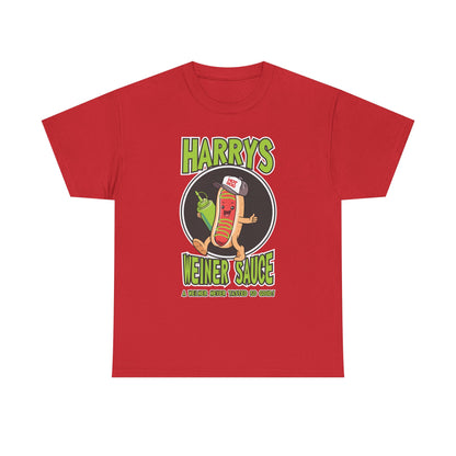 Harry's Weiner Sauce Heavy Cotton Tee