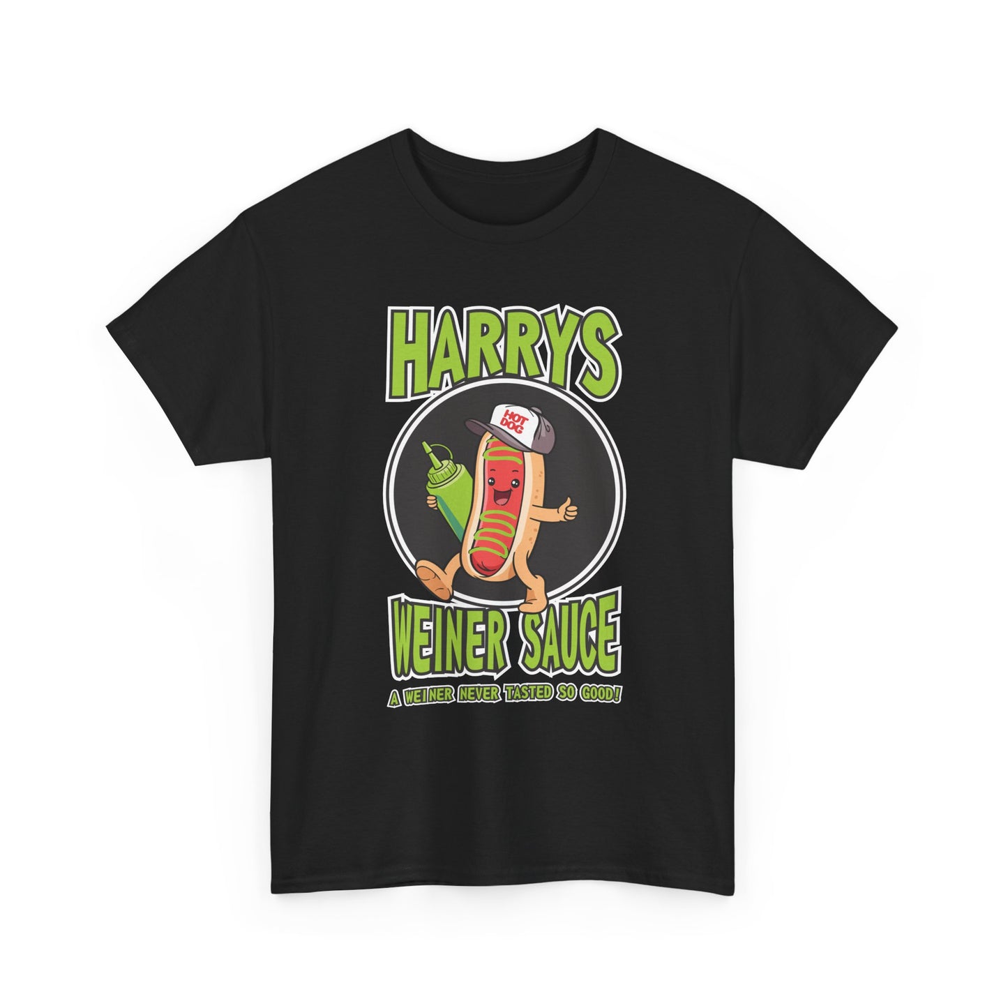 Harry's Weiner Sauce Heavy Cotton Tee