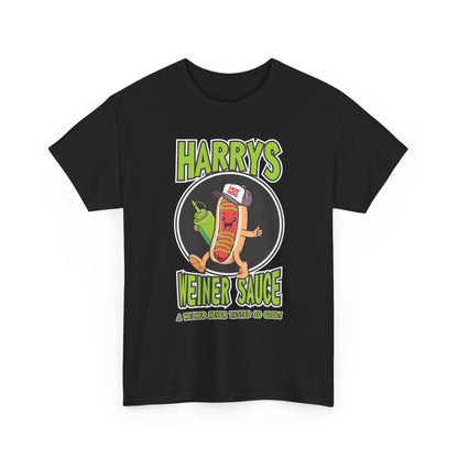 Harry's Weiner Sauce Heavy Cotton Tee