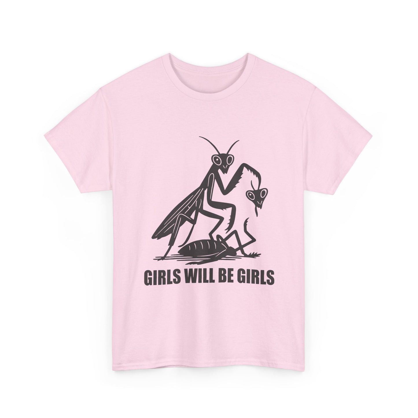 'Girls Will Be Girls' Praying Mantis Graphic Tee
