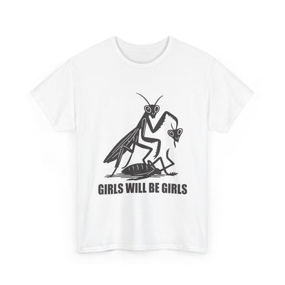 'Girls Will Be Girls' Praying Mantis Graphic Tee