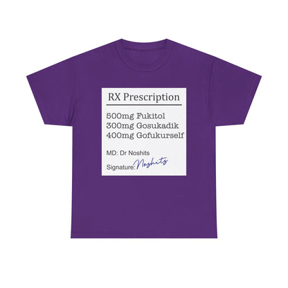 Prescription Humor Unisex Heavy Cotton Tee