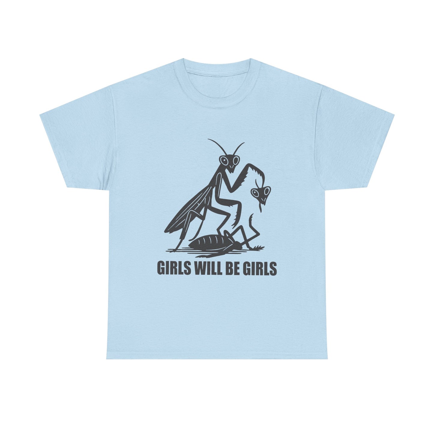 'Girls Will Be Girls' Praying Mantis Graphic Tee