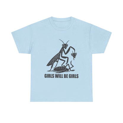 'Girls Will Be Girls' Praying Mantis Graphic Tee