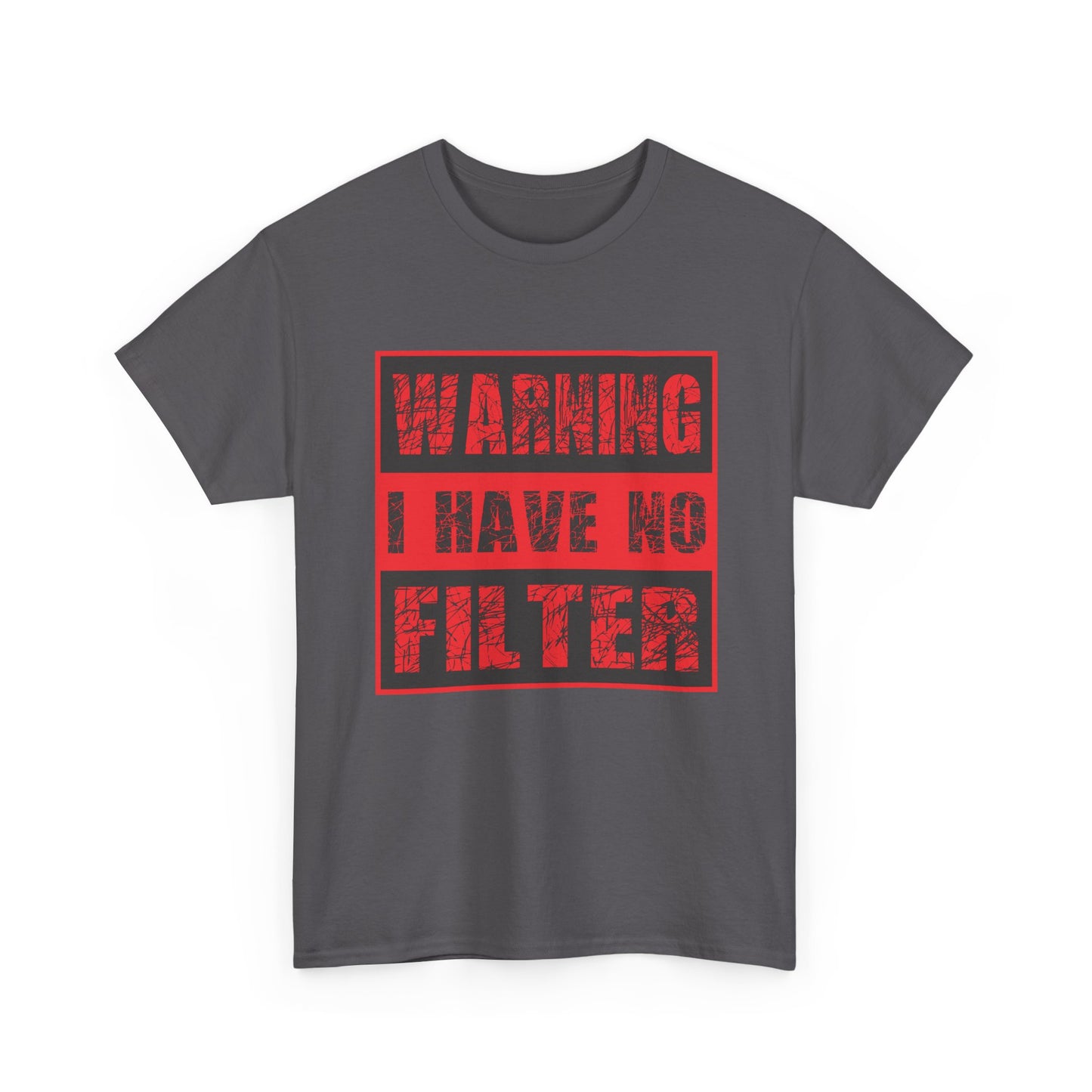 Warning I Have No Filter Unisex Heavy Cotton Tee