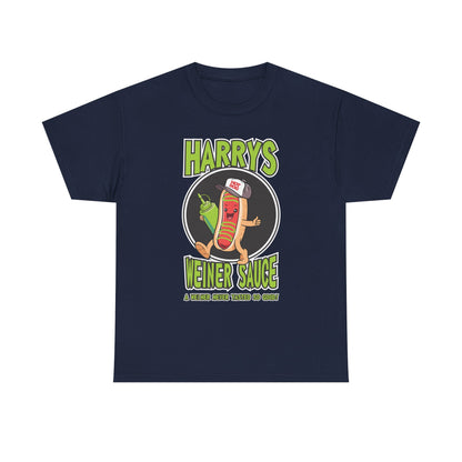 Harry's Weiner Sauce Heavy Cotton Tee