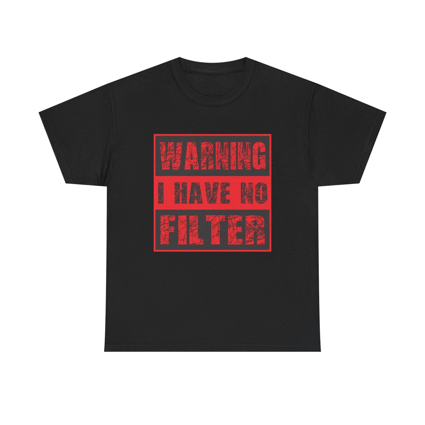 Warning I Have No Filter Unisex Heavy Cotton Tee