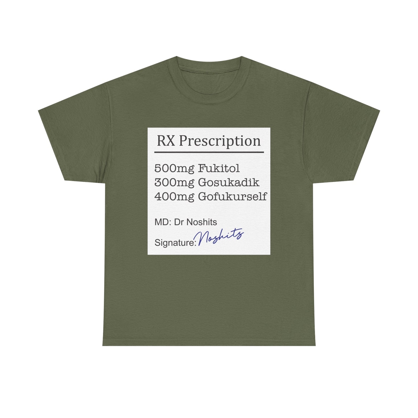 Prescription Humor Unisex Heavy Cotton Tee