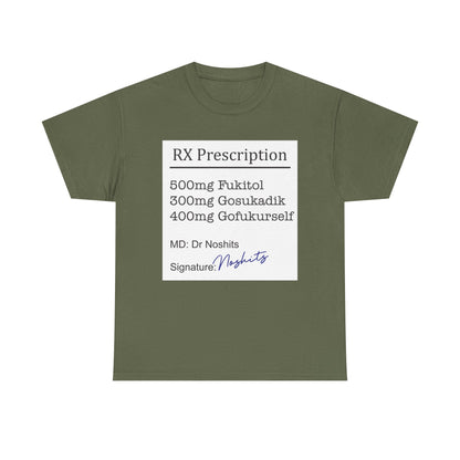 Prescription Humor Unisex Heavy Cotton Tee