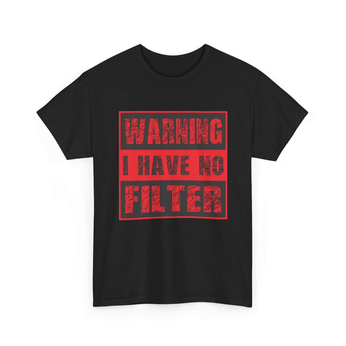 Warning I Have No Filter Unisex Heavy Cotton Tee