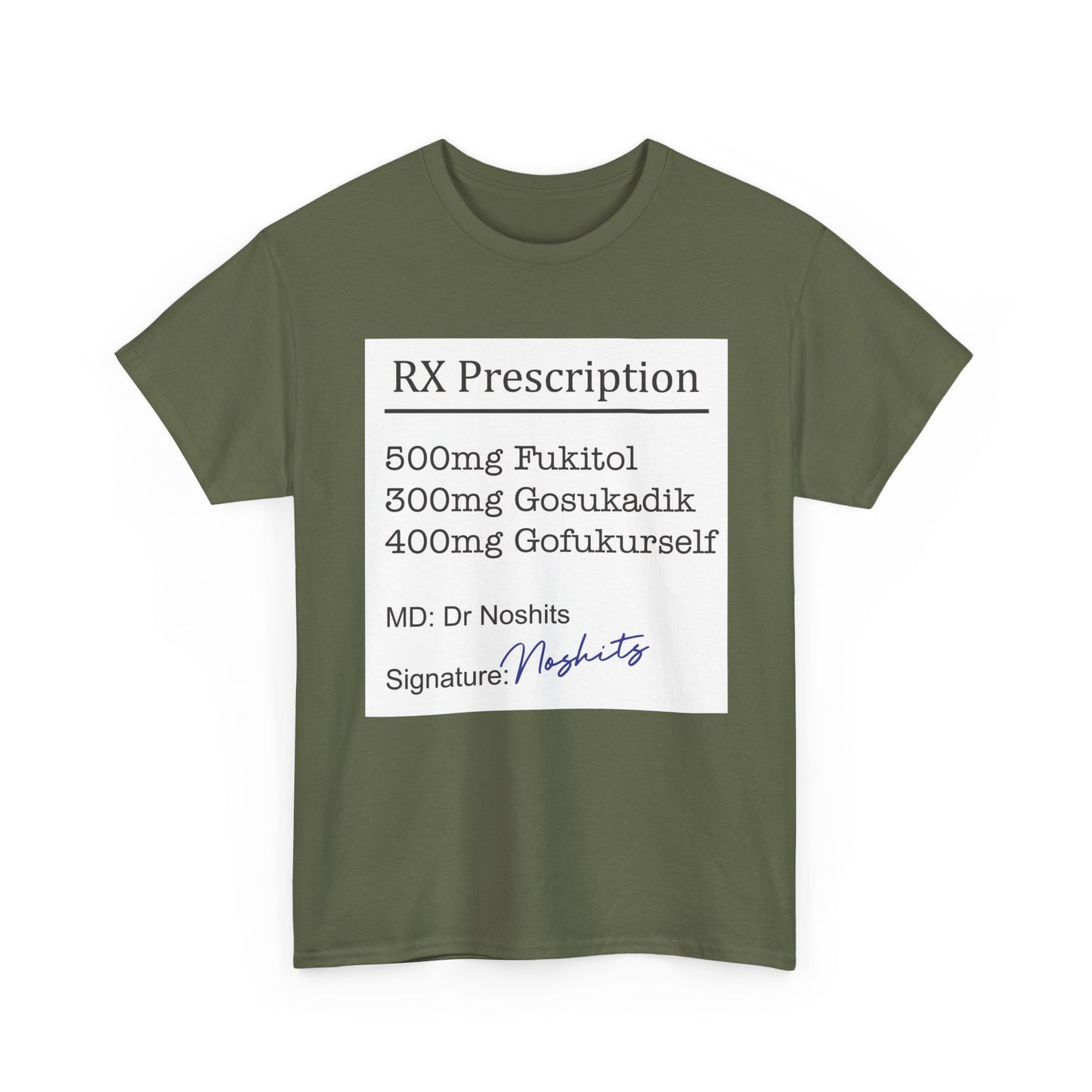 Prescription Humor Unisex Heavy Cotton Tee